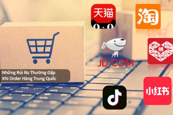 Các rào cản và rủi ro khi nhập hàng Trung Quốc